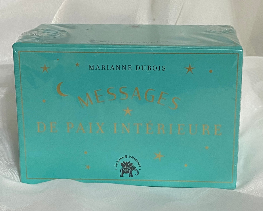 Messages de paix intérieure. Marianne Dubois