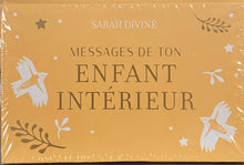 Charger l&#39;image dans la galerie, Messages de ton enfant intérieur. Sarah Diviné
