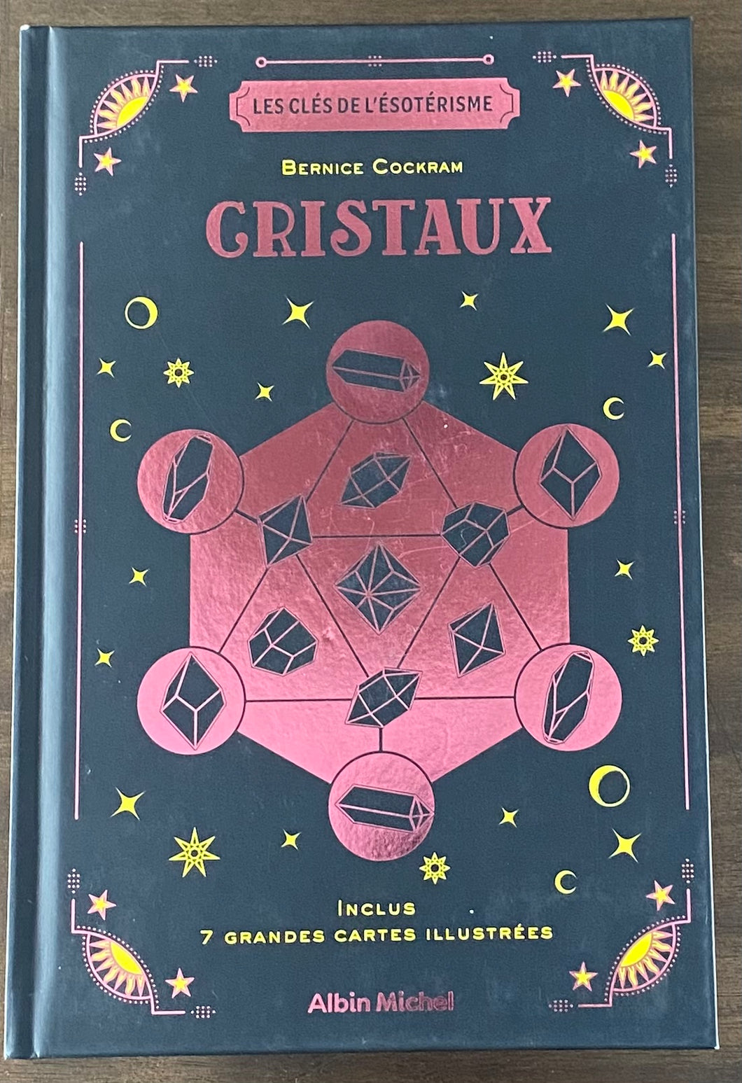 Les cristaux. Bernice Cockram