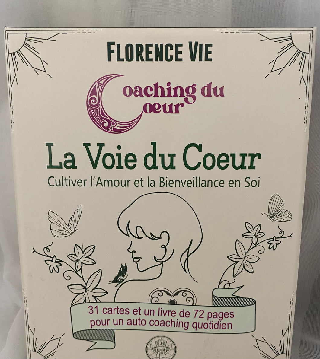 La voie du coeur. - Florence Vie