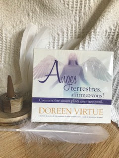 Les anges terrestres, affirmez-vous ! -Doreen Virtue